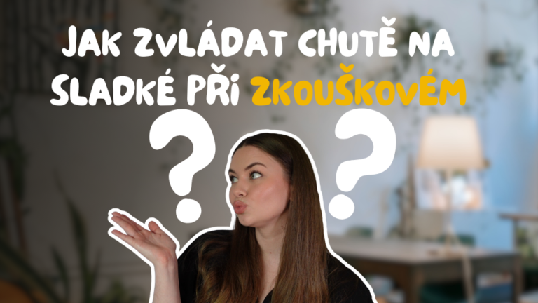 chute na sladké pri zkouskovem